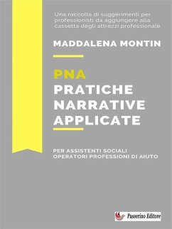 PNA Pratiche narrative applicate (eBook, ePUB) - Montin, Maddalena