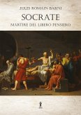 Socrate, martire del libero pensiero (eBook, ePUB)