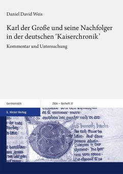 Karl der Große und seine Nachfolger in der deutschen 'Kaiserchronik' (eBook, PDF) - Weis, Daniel David