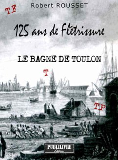 125 ans de Flétrissure (eBook, ePUB) - Rousset, Robert