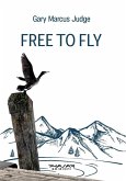 Free to fly (eBook, ePUB)