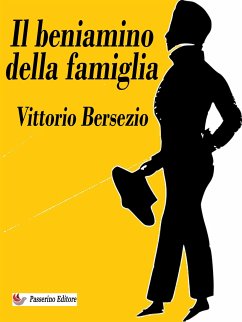 Il beniamino della famiglia (eBook, ePUB) - Bersezio, Vittorio