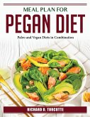 Meal Plan for Pegan Diet: Paleo and Vegan Diets in Combination