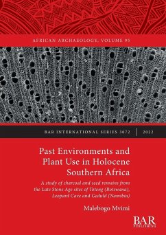 Past Environments and Plant Use in Holocene Southern Africa - Mvimi, Malebogo