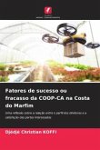 Fatores de sucesso ou fracasso da COOP-CA na Costa do Marfim