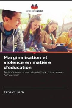 Marginalisation et violence en matière d'éducation - Lara, Esbeidi