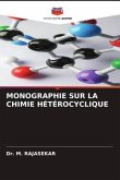 MONOGRAPHIE SUR LA CHIMIE HÉTÉROCYCLIQUE