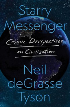 Starry Messenger - Tyson, Neil deGrasse