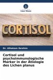 Cortisol und psychoimmunologische Marker in der Ätiologie des Lichen planus