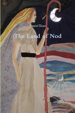 The Land of Nod - Rose, Daniel
