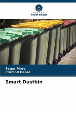 Smart Dustbin - More, Sagar;Deore, Pramod