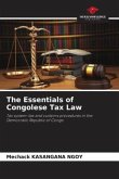 The Essentials of Congolese Tax Law