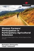 Women Farmers' Participation in Participatory Agricultural Extension