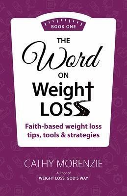 The Word On Weight Loss - Book One (eBook, ePUB)