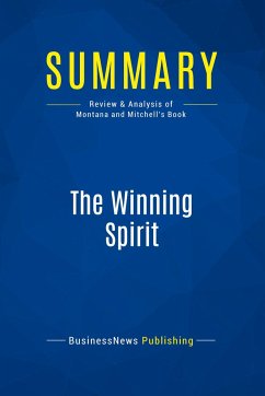 Summary: The Winning Spirit - Businessnews Publishing