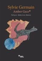 Amber Gece - Germain, Sylvie