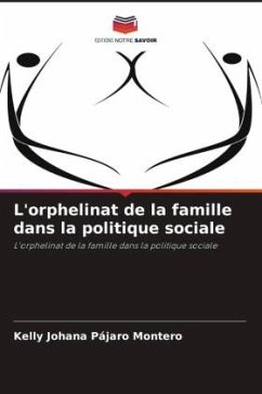 L'orphelinat de la famille dans la politique sociale - Pájaro Montero, Kelly Johana