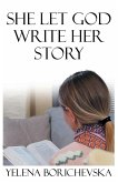 She Let God Write Her Story