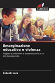 Emarginazione educativa e violenza