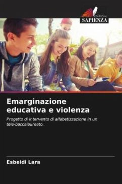 Emarginazione educativa e violenza - Lara, Esbeidi