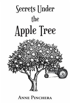 Secrets Under the Apple Tree - Pinchera, Anne