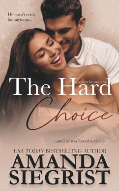 The Hard Choice - Siegrist, Amanda