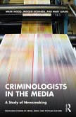 Criminologists in the Media (eBook, ePUB)