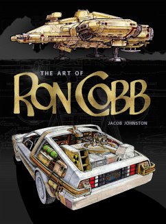 The Art of Ron Cobb (fixed-layout eBook, ePUB) - Johnston, Jacob