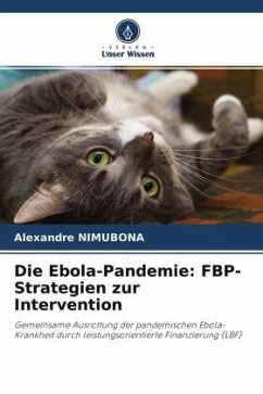 Die Ebola-Pandemie: FBP-Strategien zur Intervention - Nimubona, Alexandre