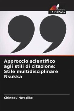 Approccio scientifico agli stili di citazione: Stile multidisciplinare Nsukka - Nwadike, Chinedu