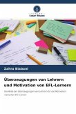 Überzeugungen von Lehrern und Motivation von EFL-Lernern
