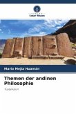 Themen der andinen Philosophie