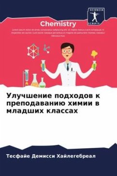 Cover Uluchshenie podhodow k prepodawaniü himii w mladshih klassah