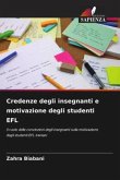 Credenze degli insegnanti e motivazione degli studenti EFL