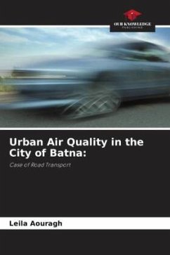 Urban Air Quality in the City of Batna: - Aouragh, Leila