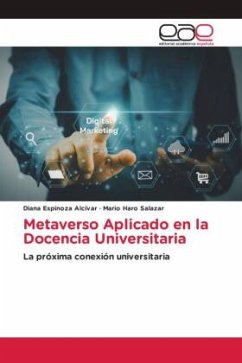 Metaverso Aplicado en la Docencia Universitaria - Alcívar, Diana Espinoza;Salazar, Mario Haro