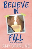 Believe in Fall Believe in Fall