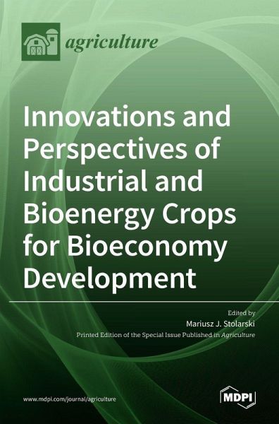 Innovations and Perspectives of Industrial and Bioenergy Crops for Bioeconomy Development
