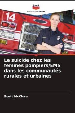 Le suicide chez les femmes pompiers/EMS dans les communautés rurales et urbaines - McClure, Scott