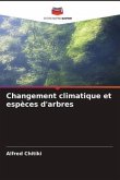 Changement climatique et espèces d'arbres
