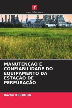 MANUTENÇÃO E CONFIABILIDADE DO EQUIPAMENTO DA ESTAÇÃO DE PERFURAÇÃO - KERBOUA, Bachir