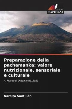 Preparazione della pachamanka: valore nutrizionale, sensoriale e culturale - Santillán, Narcizo