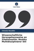 Wissenschaftliche Herangehensweise an Zitationsstile: Nsukka Multidisziplinärer Stil