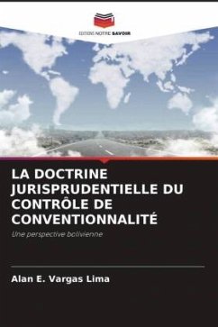 LA DOCTRINE JURISPRUDENTIELLE DU CONTRÔLE DE CONVENTIONNALITÉ - Vargas Lima, Alan E.