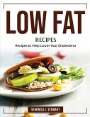 Low Fat Recipes: Recipes to Help Lower Your Cholesterol
