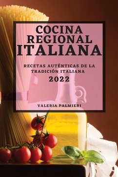 COCINA REGIONAL ITALIANA 2022 - Palmieri, Valeria