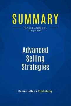 Summary: Advanced Selling Strategies - Businessnews Publishing