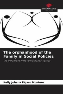 The orphanhood of the Family in Social Policies - Pájaro Montero, Kelly Johana