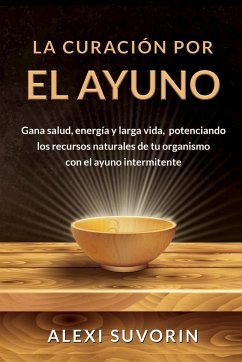 La Curación por el Ayuno - Suvorin, Alexi