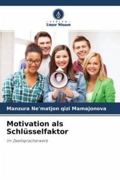 Motivation als Schlüsselfaktor - Mamajonova, Manzura Ne'matjon qizi